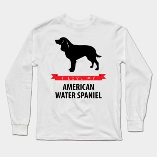 I Love My American Water Spaniel Long Sleeve T-Shirt